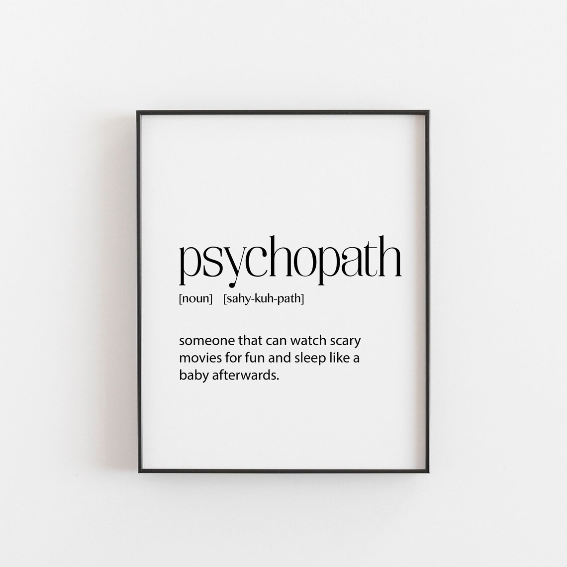 Psychopath Definition Funny Bedroom Art Print