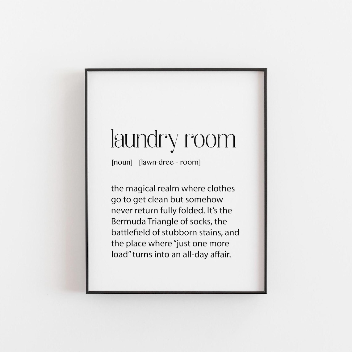 Laundry Room Definition Print Laundry Print Sarcastic Print Home Gift Home Present Wash Room Dcor Laundry Art Funny Gift Mum Gift