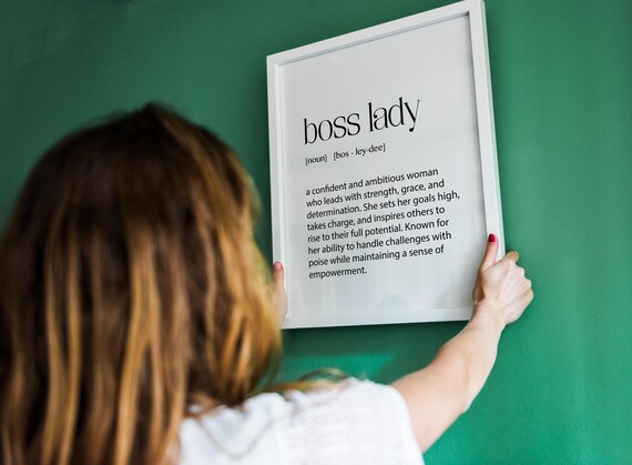 Boss Lady Definition Print Empowering Gift For Her Strong Woman Wall Art Feminist Home Decor Motivational Office Print Birthday Gift