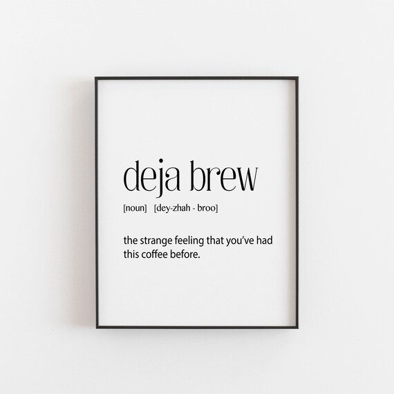 Coffee Print Poster, Funny Home Cafe Gift