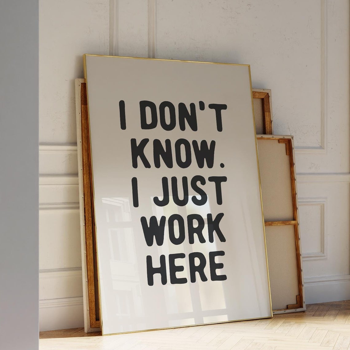I Dont Know I Just Work Here Funny Bold Black Office Quote Poster - Image 2