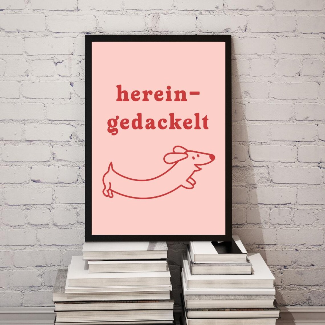 Hereingedackelt Quote, Motivational Inspiration Poster - Image 4