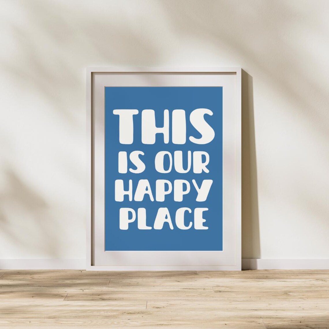 This Is Our Happy Place Quote, Motivational Poster