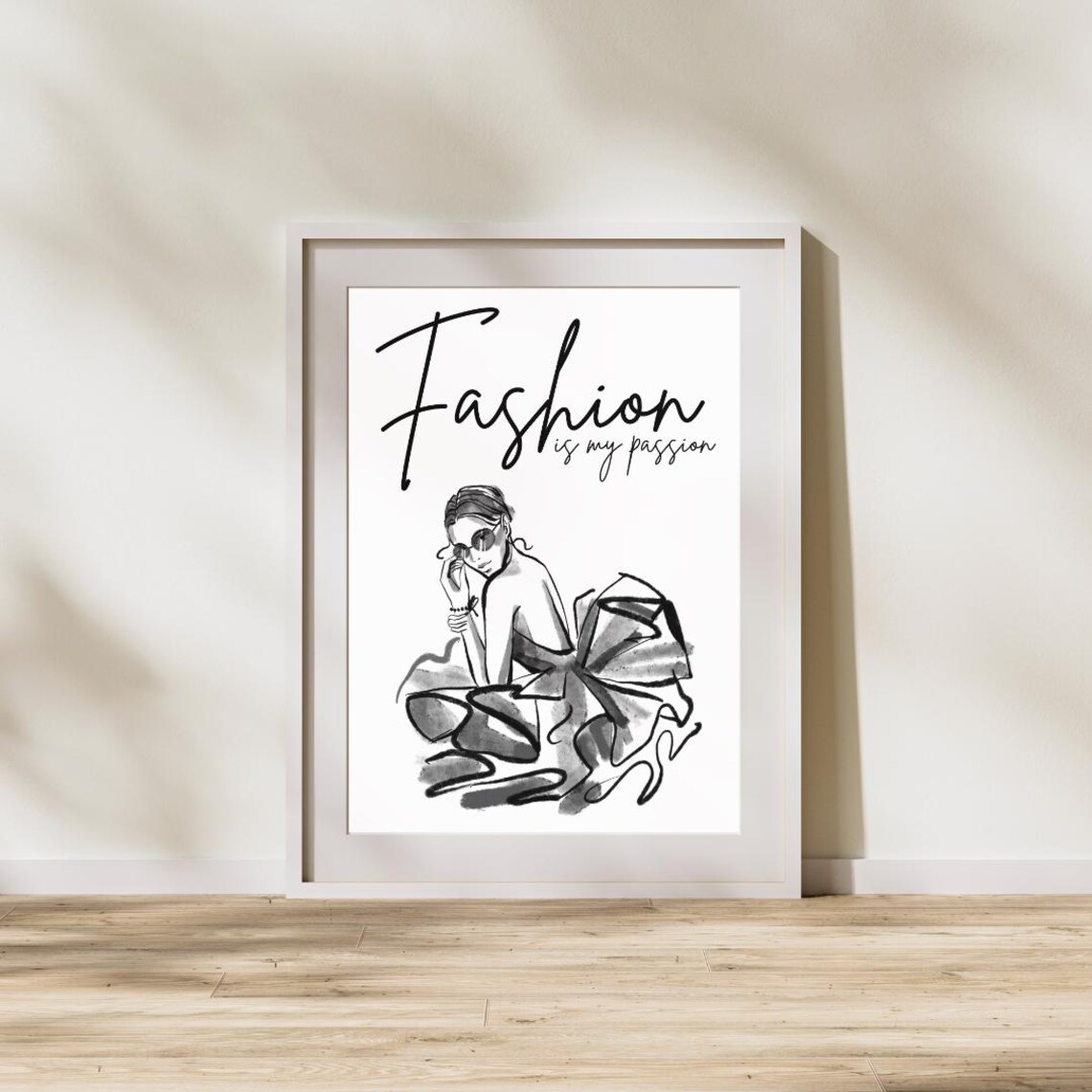 Fashion Is My Passion Motivational Quote Poster