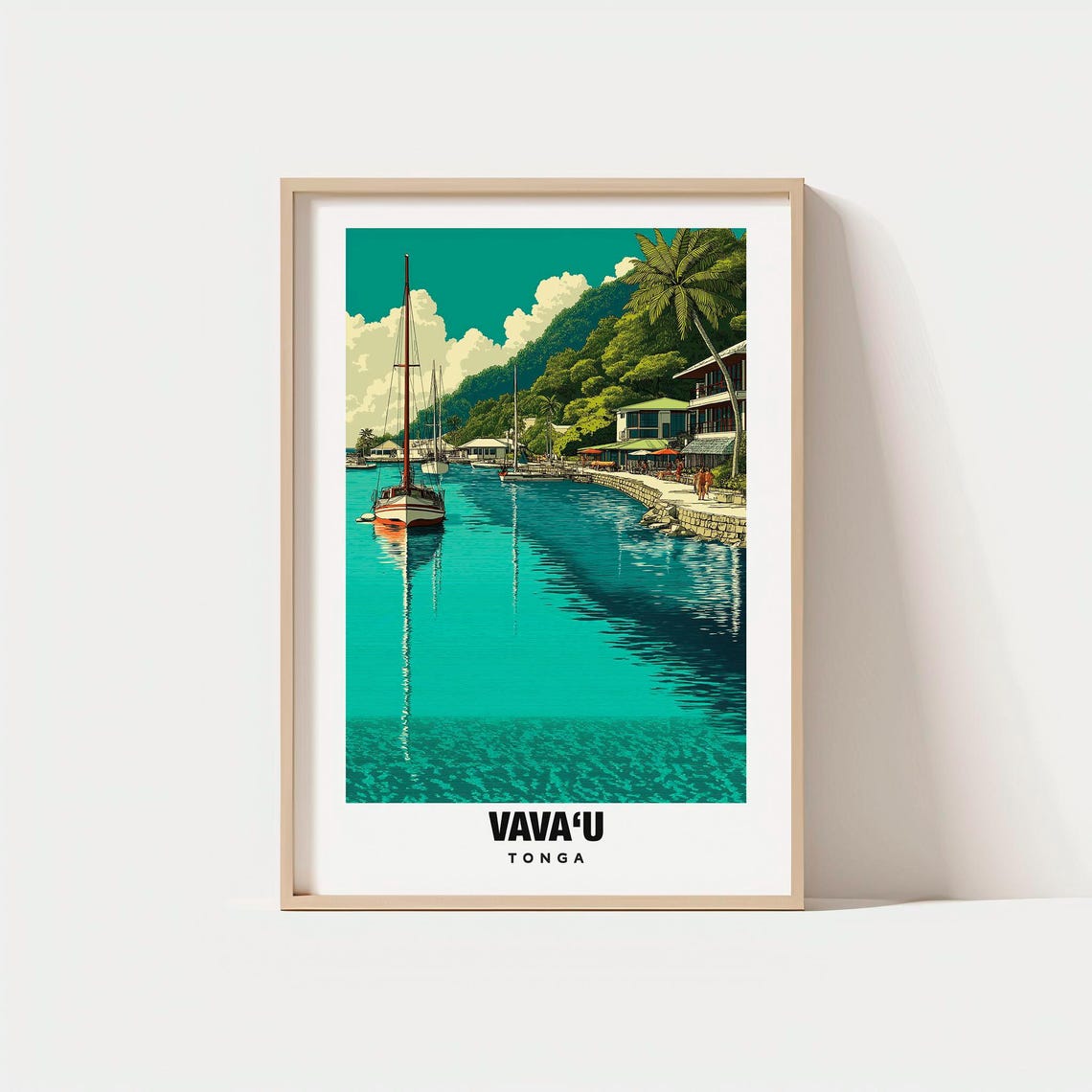 Vava'u Tonga Harbor Sailboats Turquoise Bay View Travel Poster