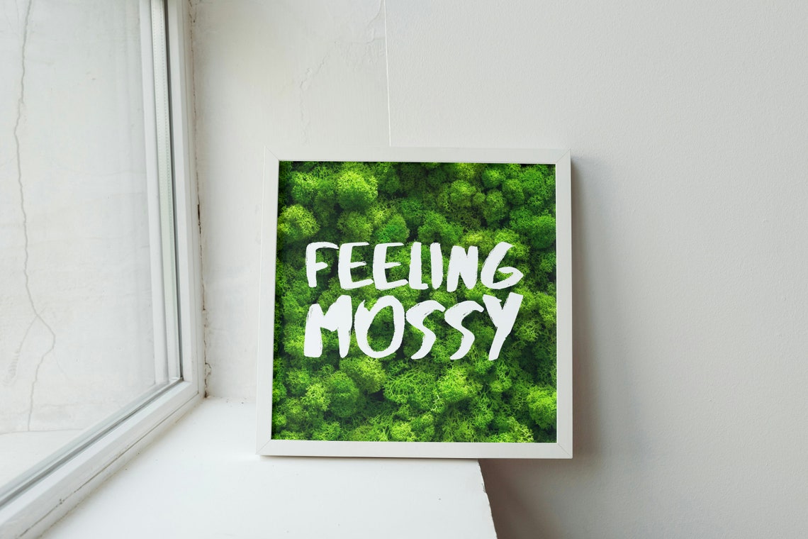 Feeling Mossy White Text Green Moss Texture Funny Wall Poster - Image 2