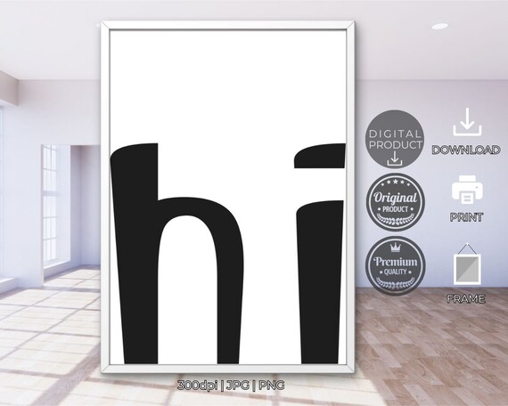 Hi Wall Art Bold Statement Matte Black Typography Modern Gallery Wall Scandinavian Style Decor Hello Print Jpg Svg Png