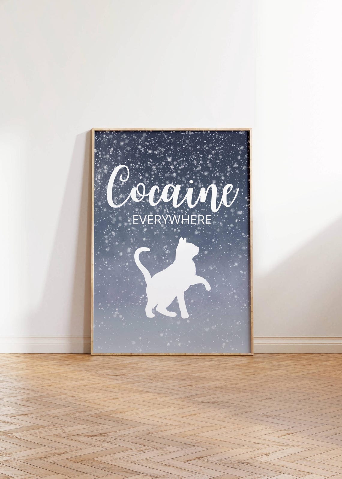 Cocaine Everywhere Funny Cat Snow Meme Dark Humor Quote Poster - Image 4