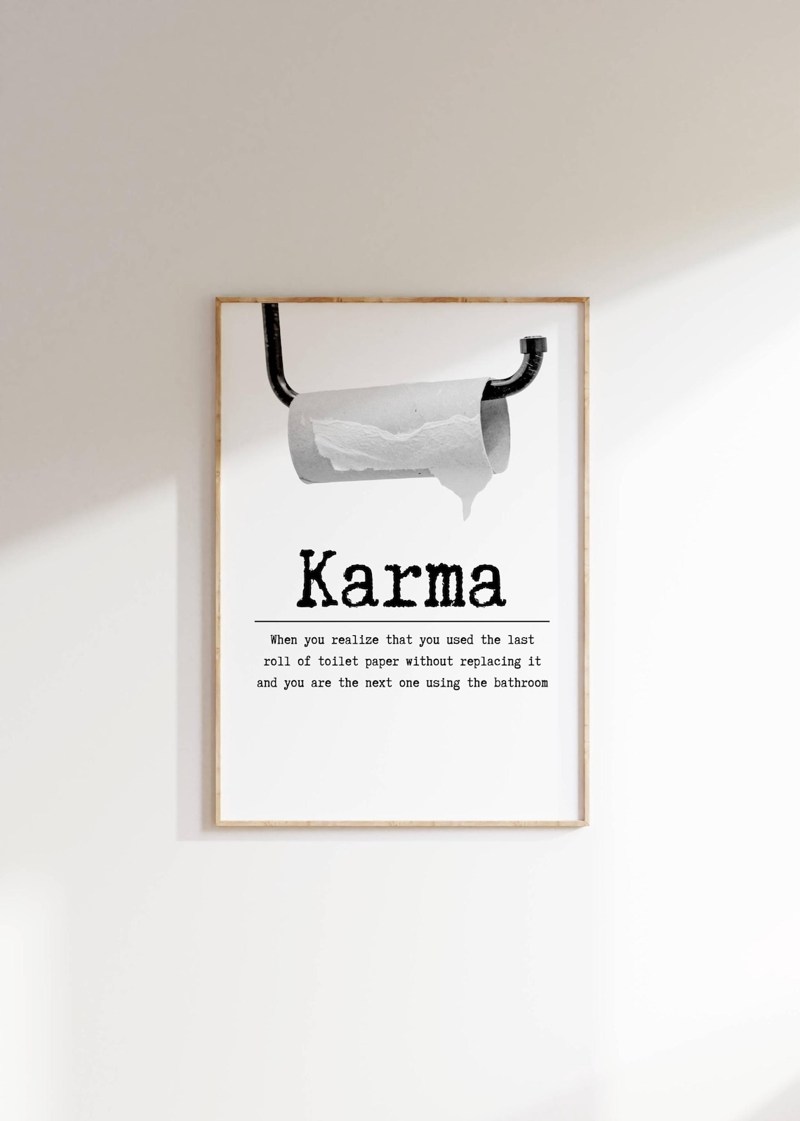Karma Toilet Paper Funny Bathroom Humor Poster