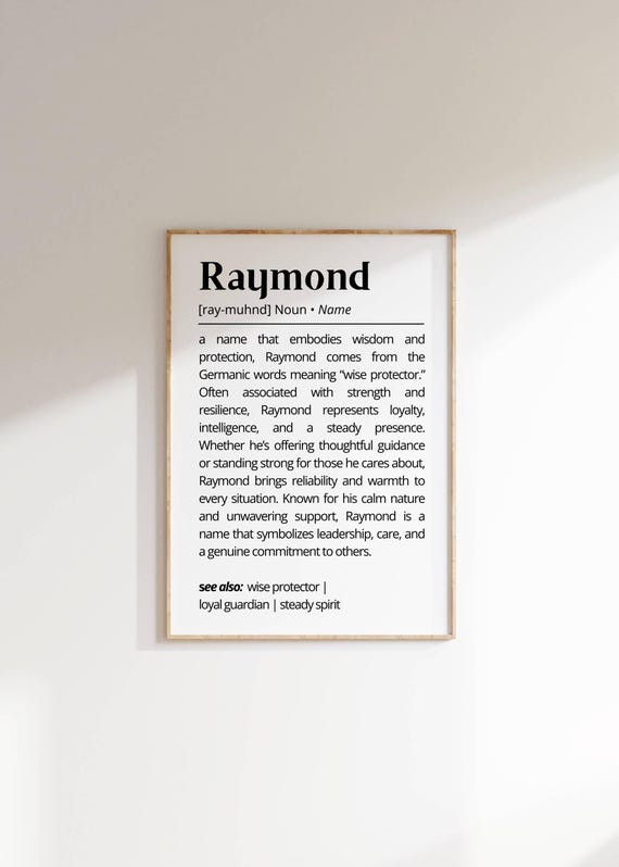 Raymond Name Definition Wall Art Personalized Gift Unique Name Meaning Typography As Art Poster Custom Gift For Him Home Art Decor