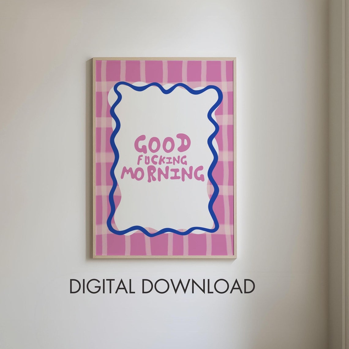 Good Morning Cheeky Pink Plaid Bold Hand Drawn Funny Quote Poster