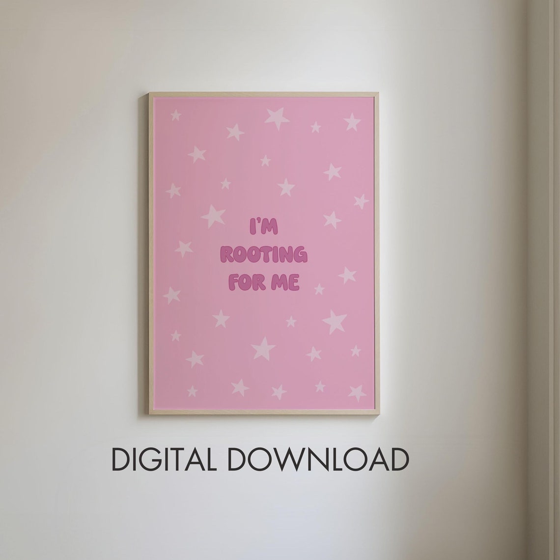 I'm Rooting For Me Pink Starry Self Love Affirmation Star Poster