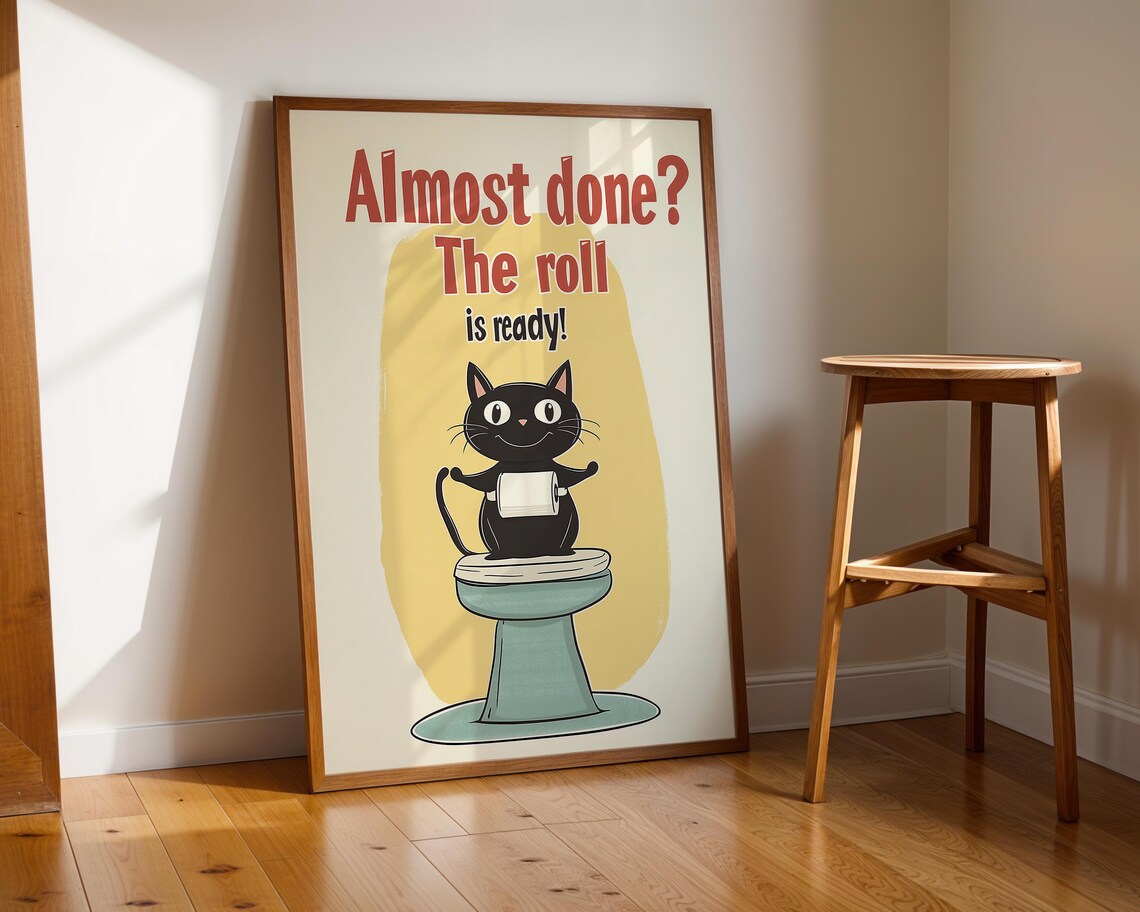 Black Cat On Toilet Almost Done The Roll Is Ready Funny Bathroom Quote Humor Poster - Image 3