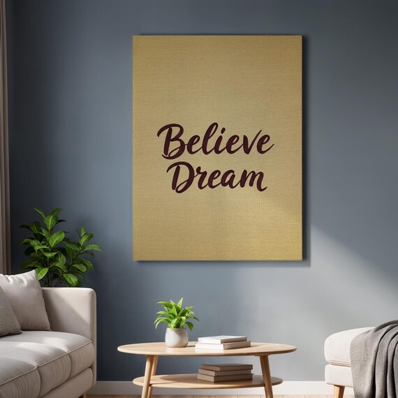 Believe Dream Motivational Canvas Wall Artbeige Background With Maroon Script Framed Inspirational Quote Print For Kitchen Or Office Decor