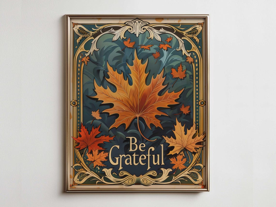 Ornate Be Grateful Golden Maple Leaf Vintage Autumn Quote Poster
