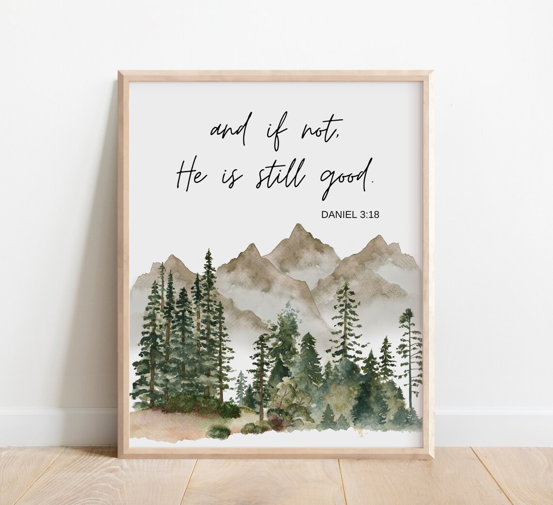 Daniel 3:18 Bible Verse Watercolor Mountains Art Print