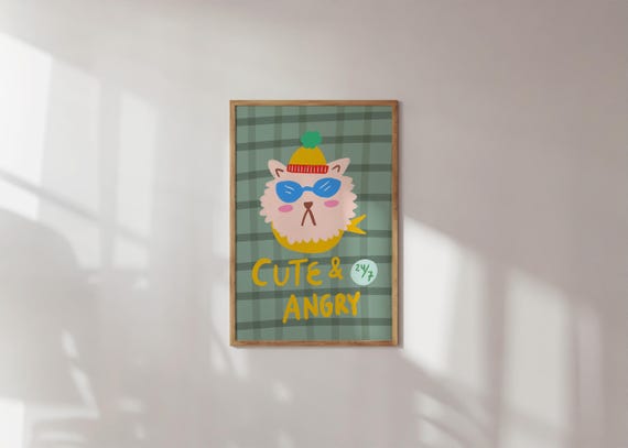 Cute and Angry Cat Quotes Poster, Funny Self Love