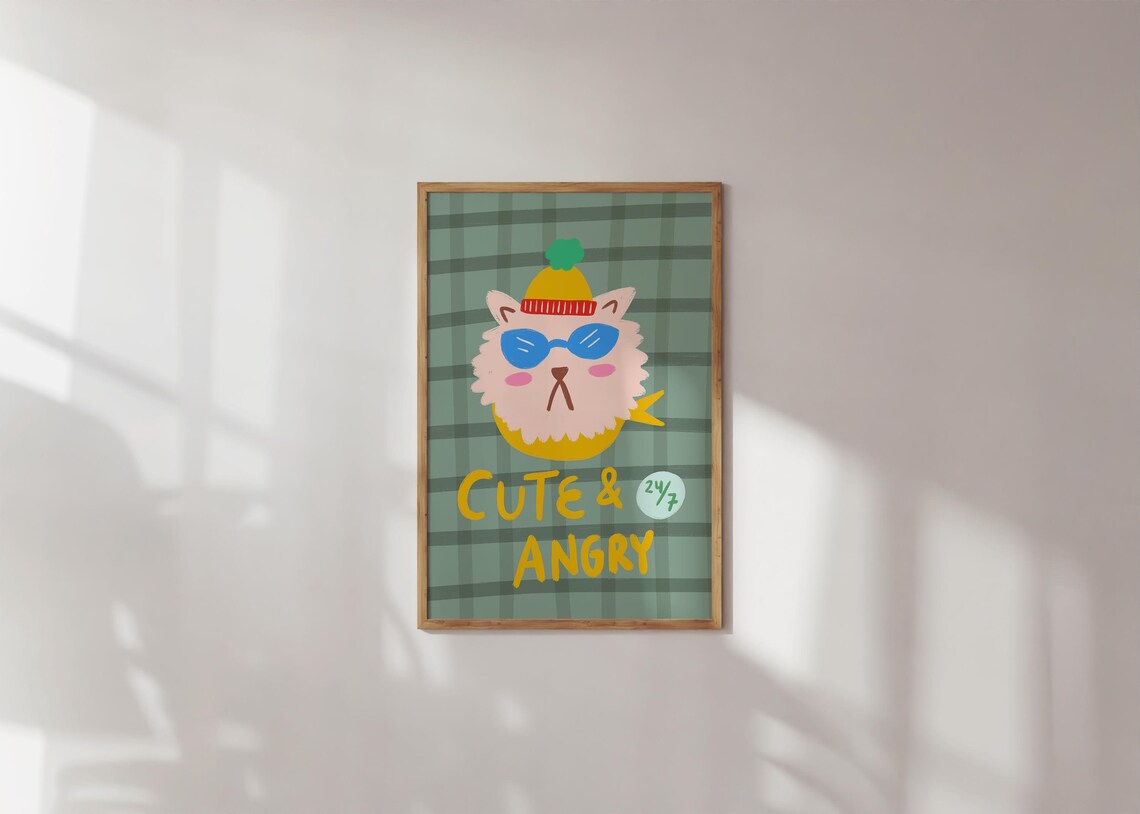 Cute and Angry Cat Quotes Poster, Funny Self Love