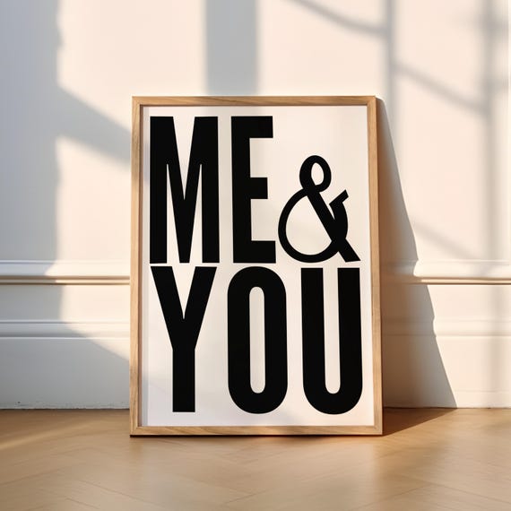 Me You Typography Love Print, Lounge Room Decor