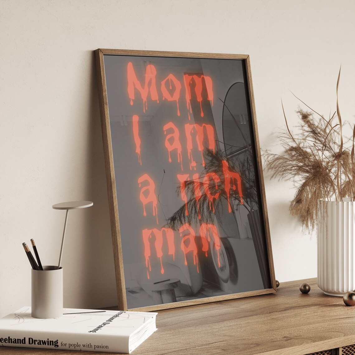 Mom I Am a Rich Man Neon Drip Typography Gothic Grunge Statement Poster - Image 2
