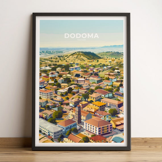 Dodoma Poster Dodoma Travel Poster Dodoma Art Print Dodoma Poster Dodoma In Tanzania Customizable Gift