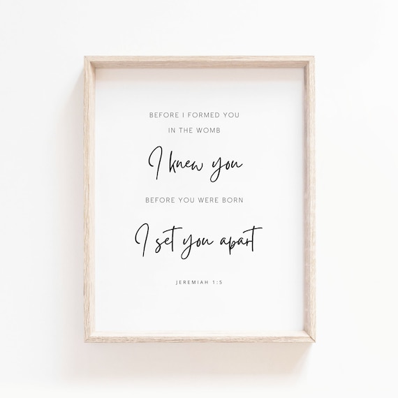 Jeremiah 1 5 I Knew You Minimalist Script Typography Scripture Poster