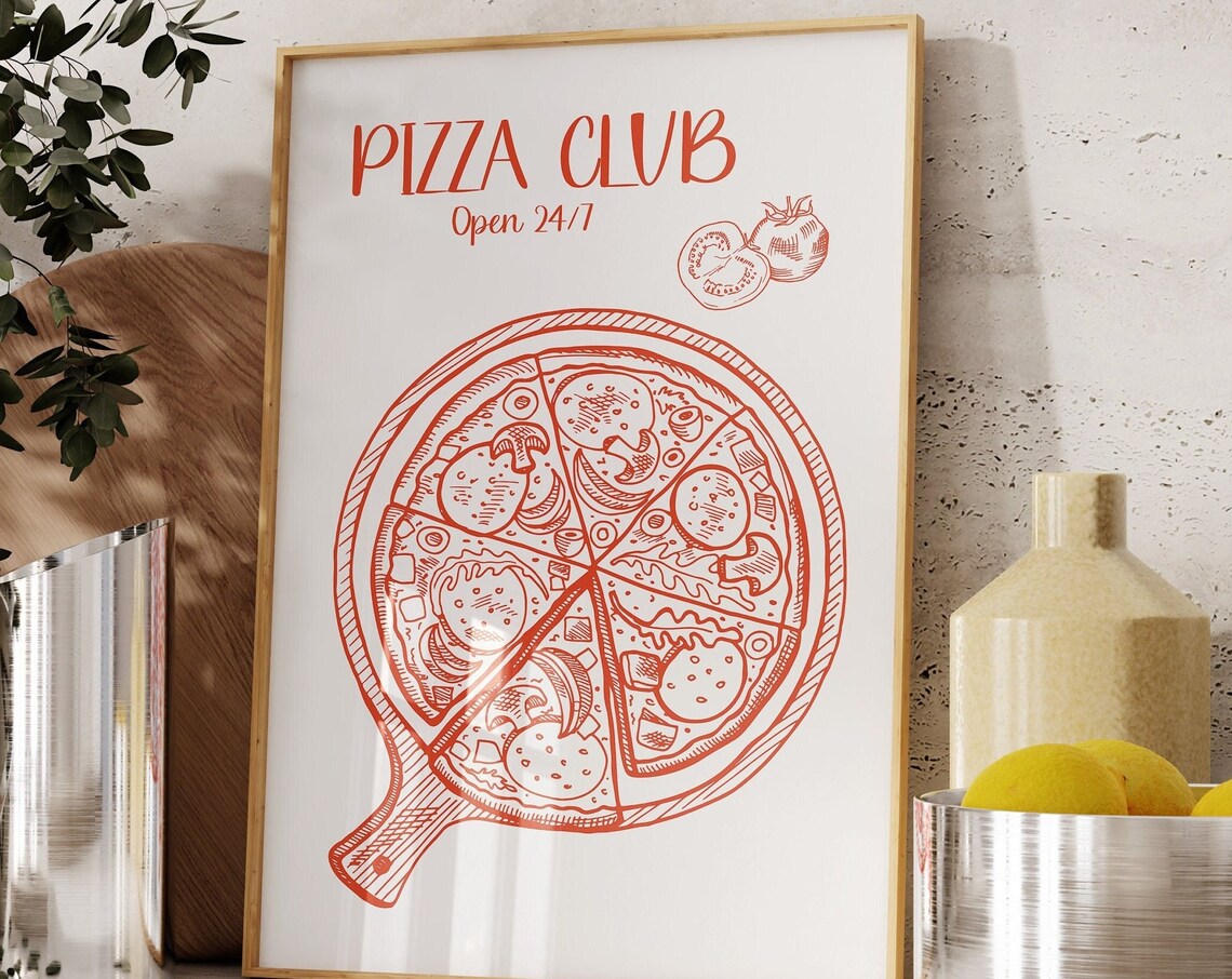 Pizza Club Open 24/7 Red Sketch Kitchen Foodie Diner Art Poster