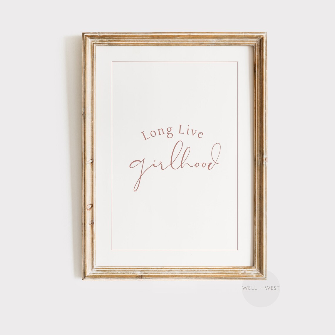 Long Live Girlhood Kids Nursery Quote Art Print