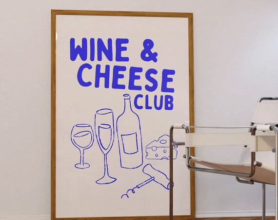Wine And Cheese Club Blue Hand Lettered Kitchen Bar Cart Quote Poster