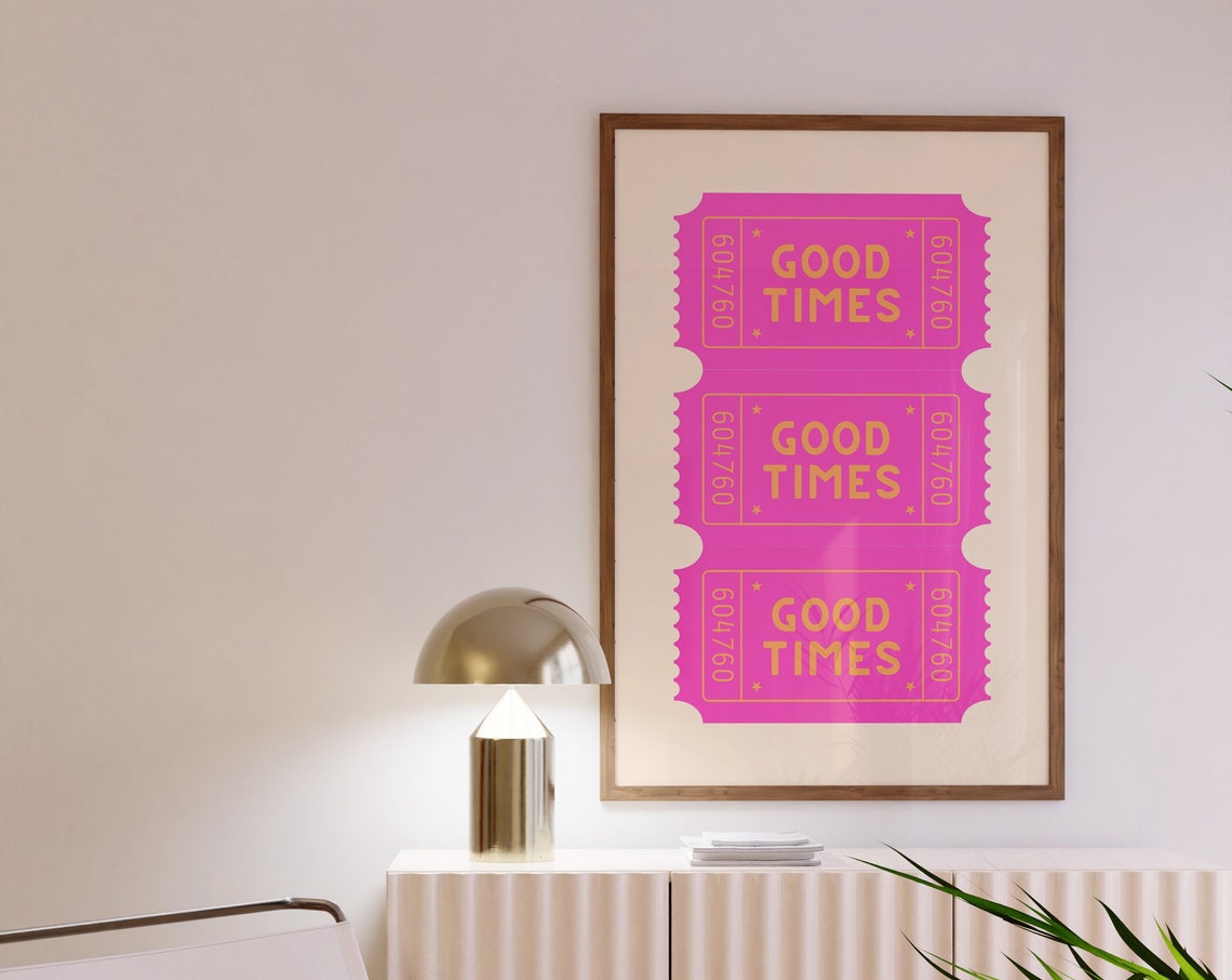 Good Times Pink Tickets Retro Ticket Stub Trendy Funky Wall Art