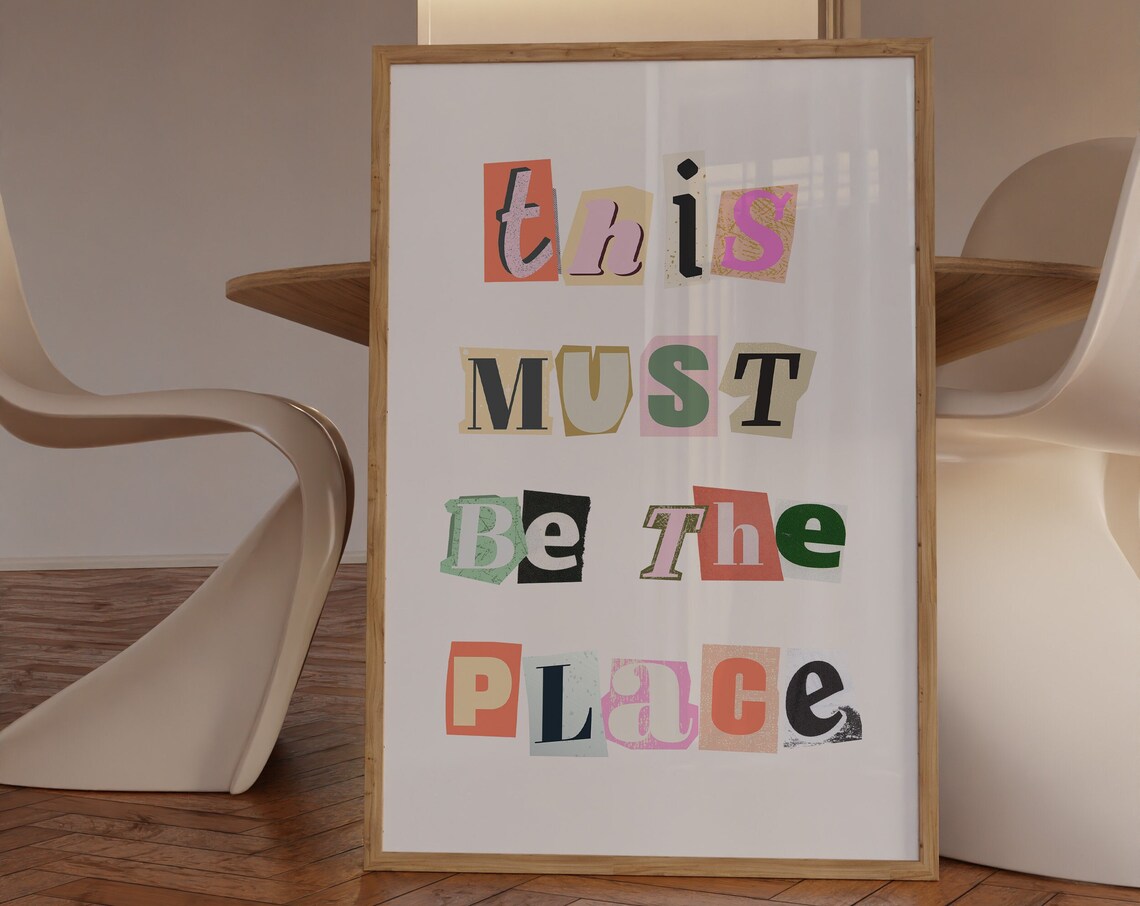 This Must Be The Place Typography Poster, Retro Decor
