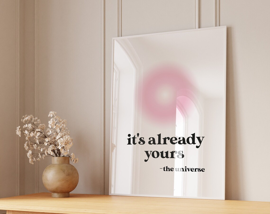 Its Already Yours Universe Pink Aura Manifestation Trust Affirmation Poster - Image 5