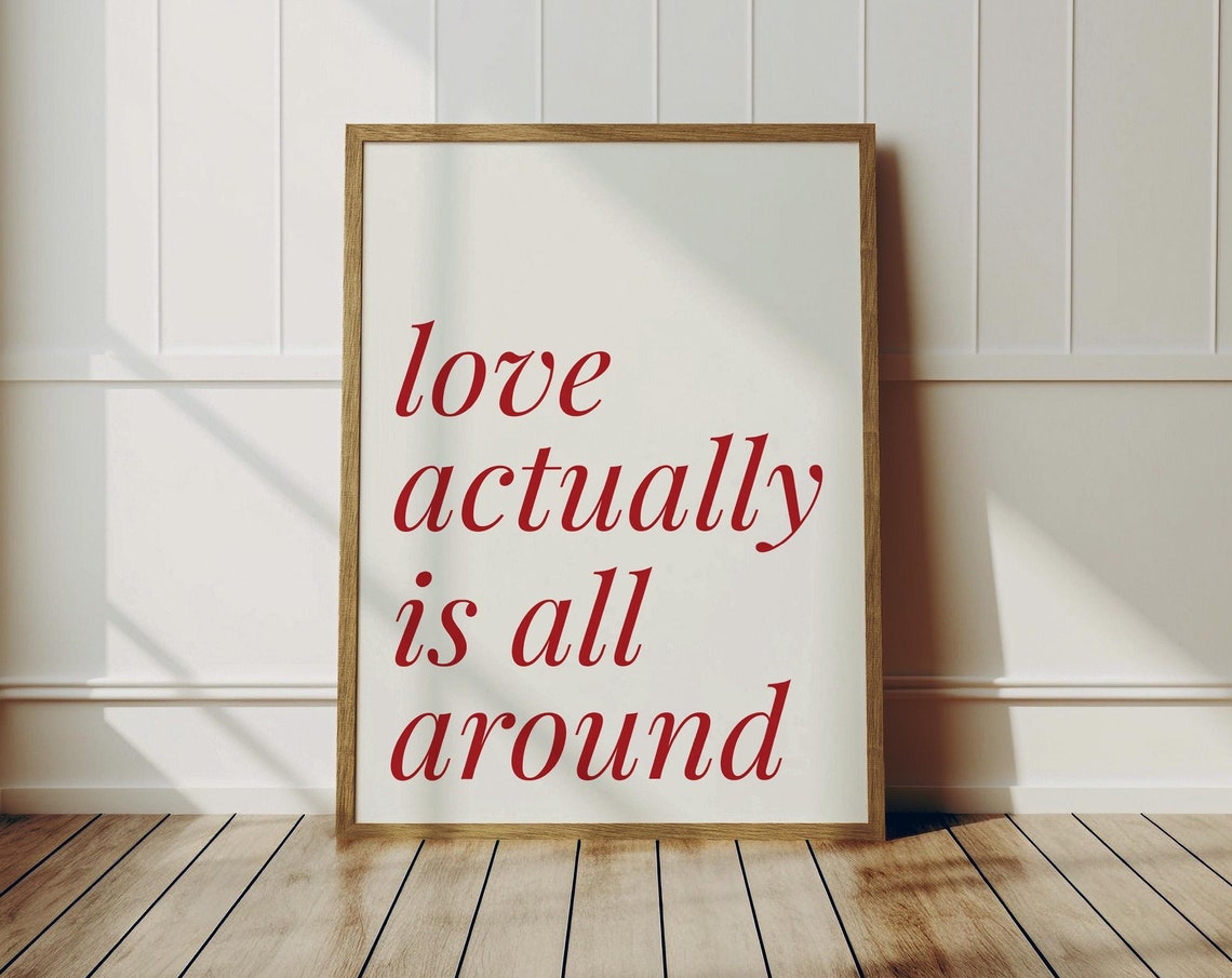 Love Actually Is All Around Red Script Typography Quote Print