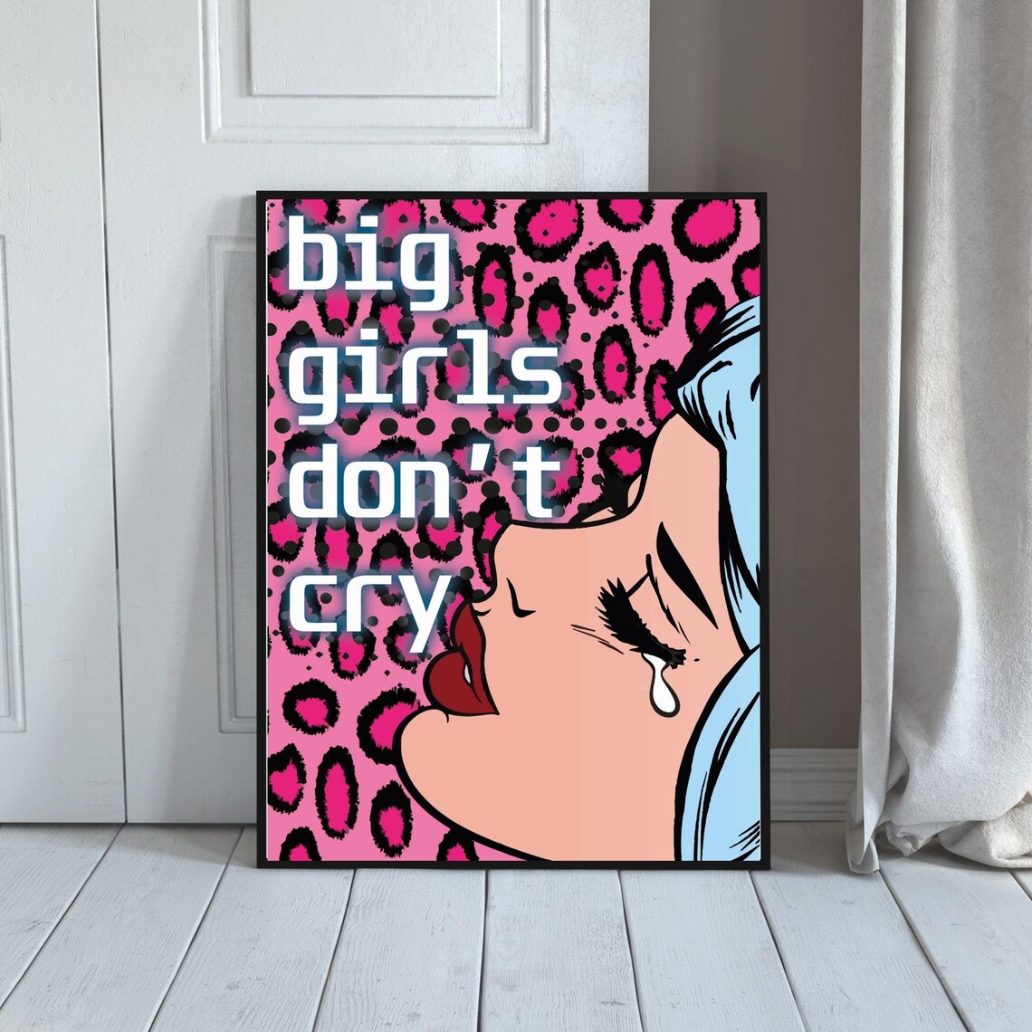 Big Girls Don't Cry Pop Art Crying Girl Pink Leopard Quote Poster - Image 2