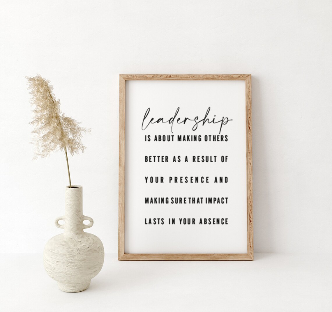 Leadership Is About Making Others Better Office Quote Poster - Image 4
