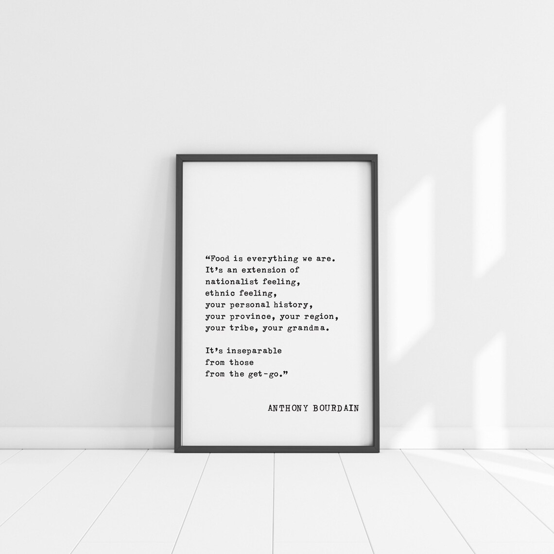 Anthony Bourdain Food Is Everything We Are Heritage Quote Poster - Image 4