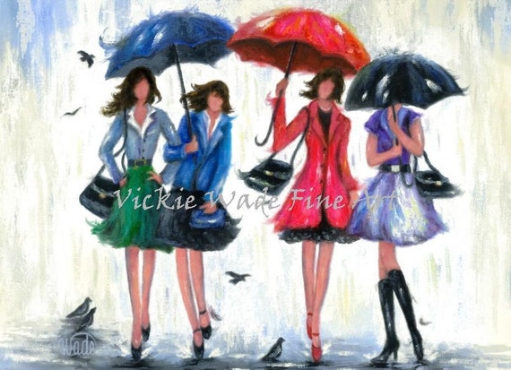 Four Sisters Art Print Four Sisters Four Daughters Four Ladies In Rain Umbrellas Wall Art Fashion Girls Walking In Rain Vickie Wade