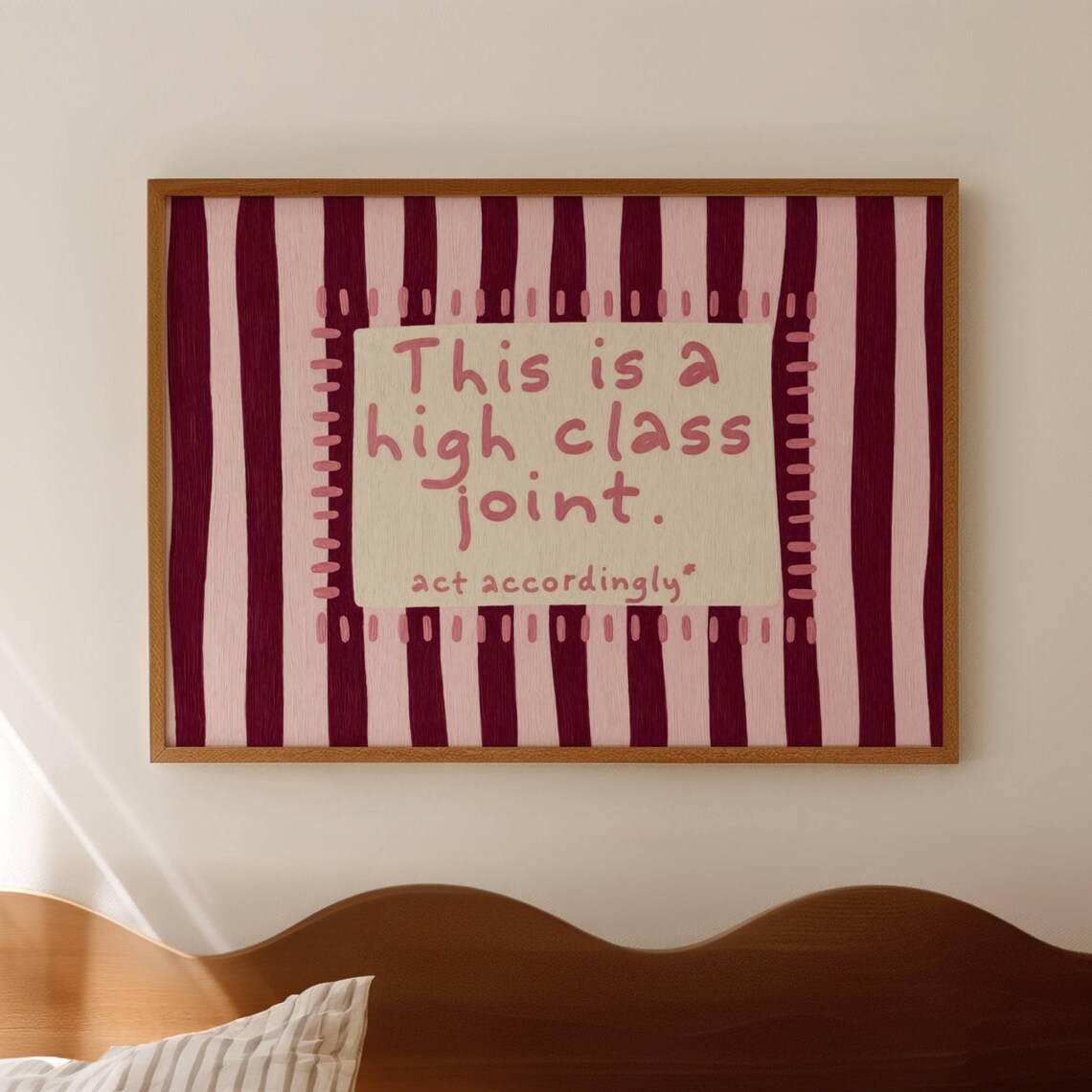 This Is A High Class Joint Quote Poster