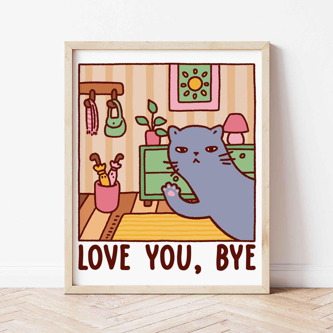 Love You Bye Grumpy Grey Cat Doorway Farewell Illustration Print