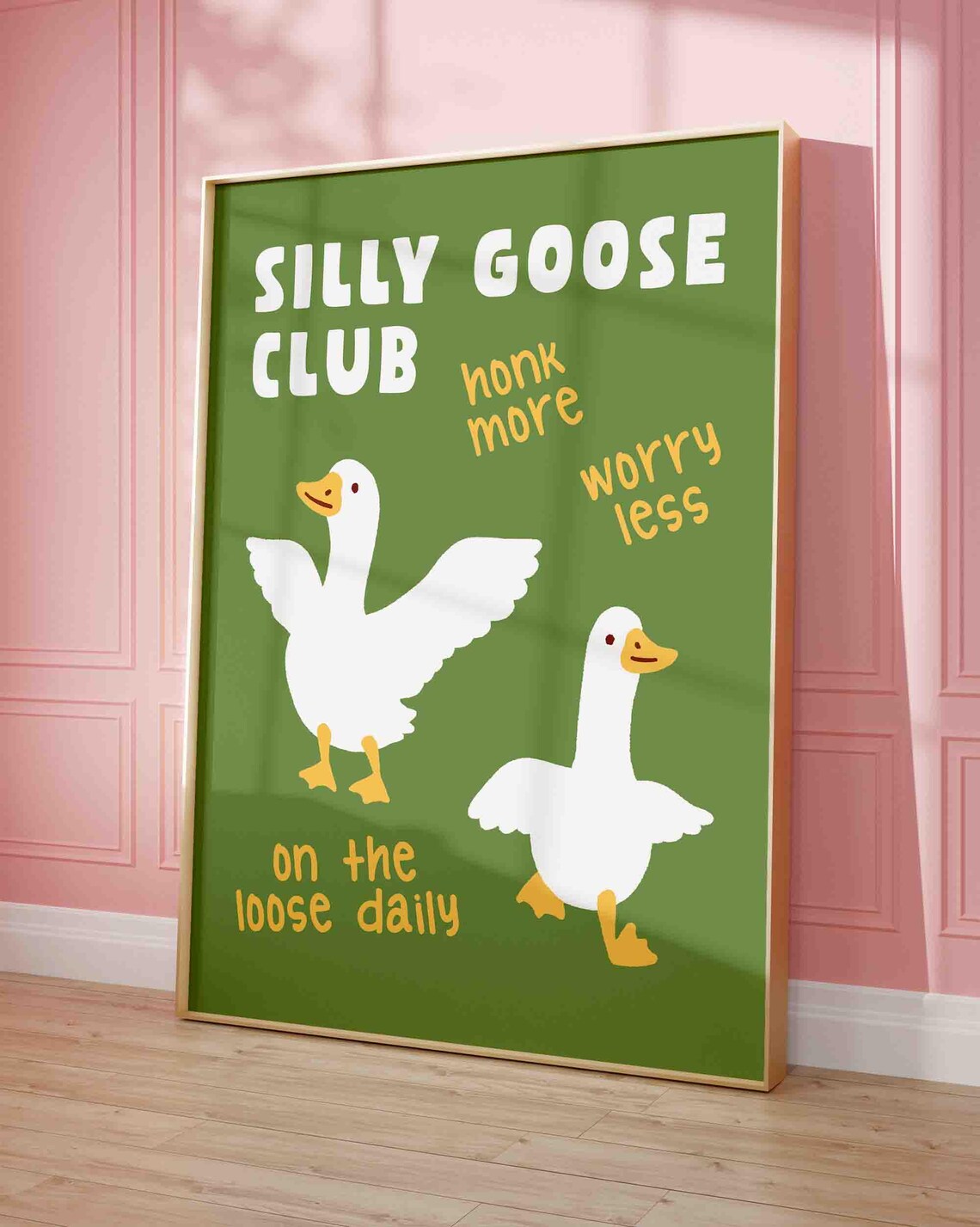 Silly Goose Club Cute Quirky Motivational Art Print