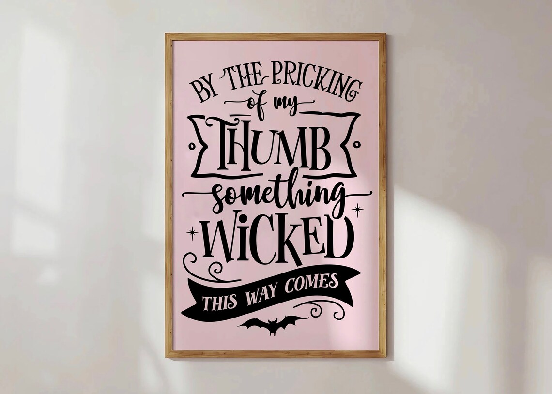 By the Pricking of My Thumb Something Wicked Halloween Poster - Image 4