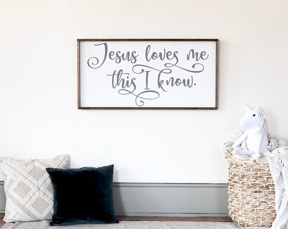 Jesus Loves Me This I Know Kids Script Nursery Wall Sign Poster