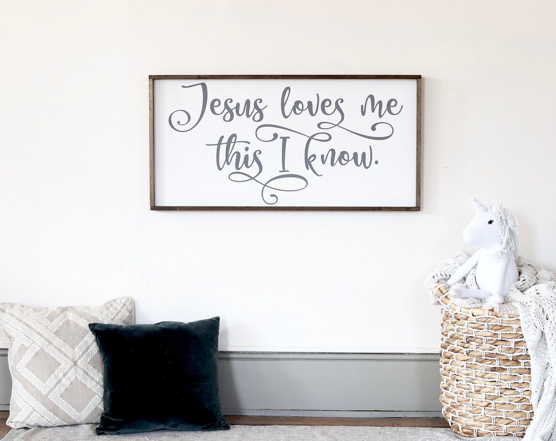 Jesus Loves Me This I Know Kids Script Nursery Wall Sign Poster