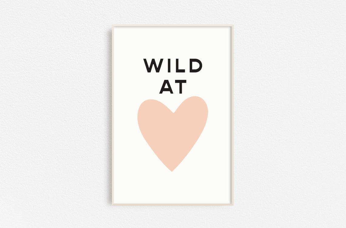 Wild At Heart Blush Pink Heart Minimalist Love Typography Poster