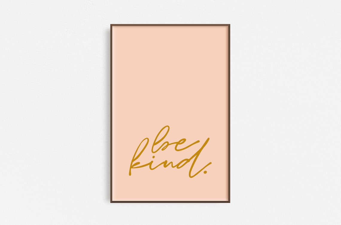 Be Kind Script Typography Peach Mustard Warm Minimalist Poster
