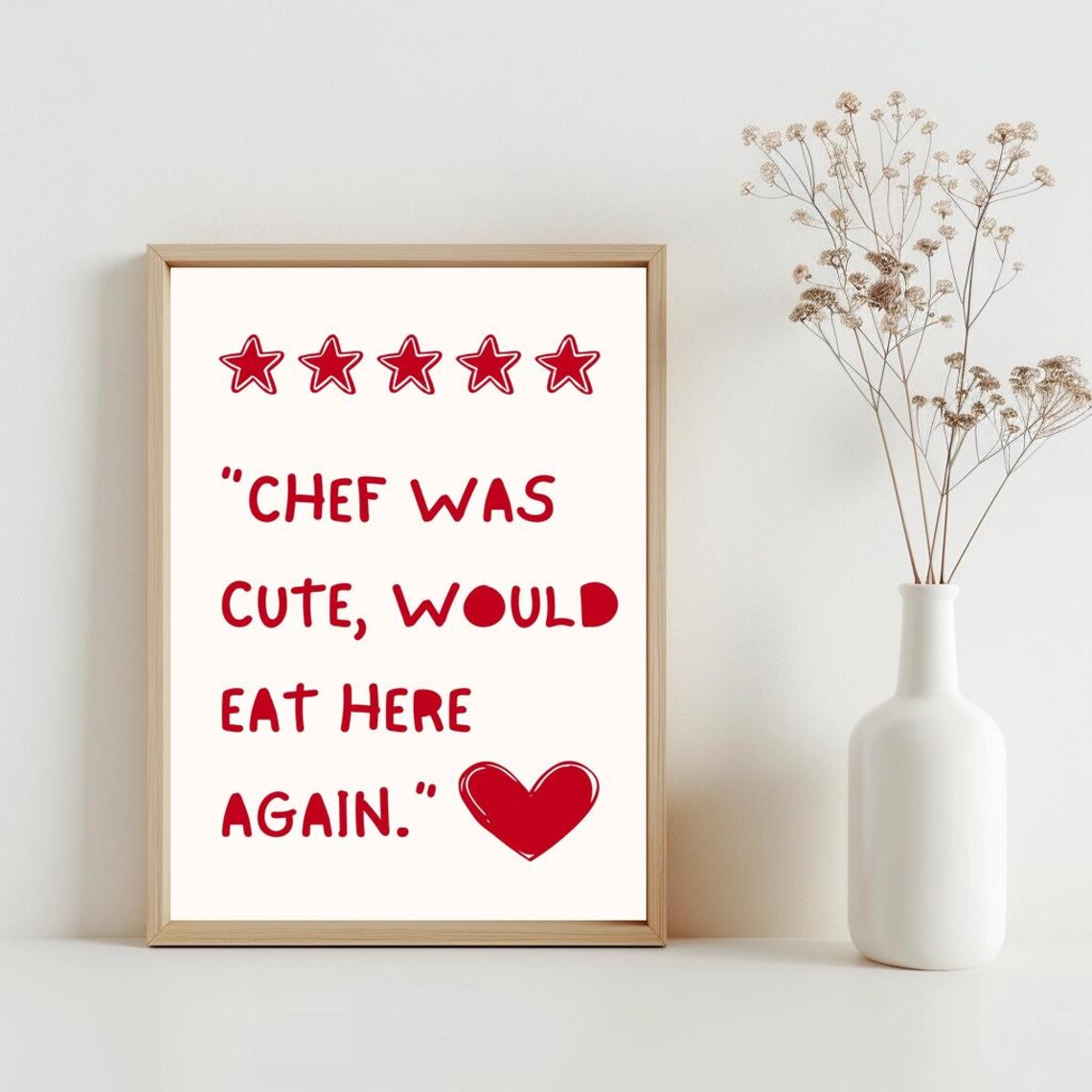 Chef Was Cute Kitchen Red Heart Wall Art Print