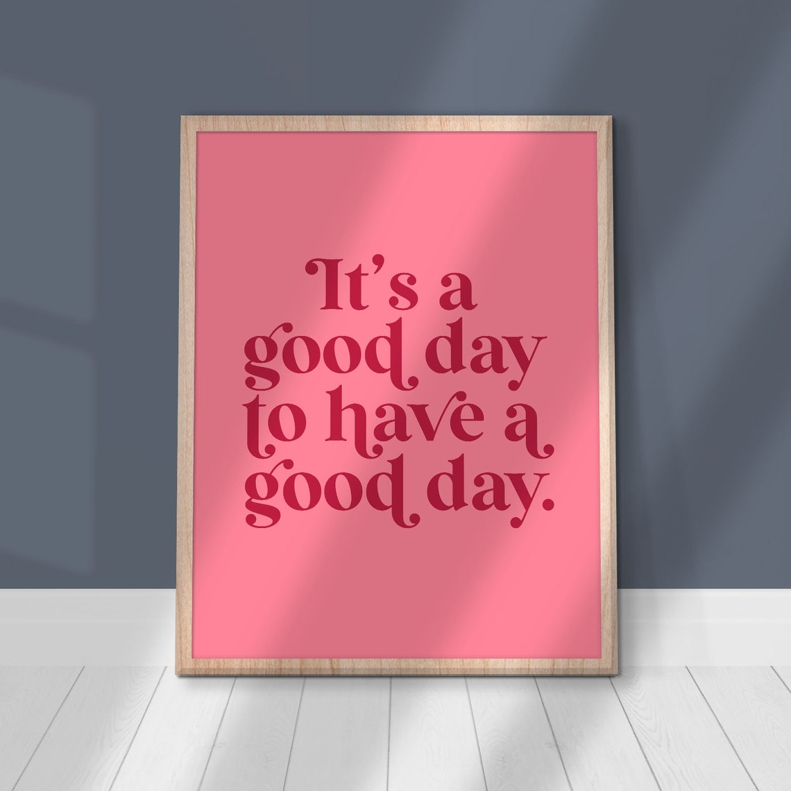 Its a Good Day Retro Pink Typography Positive Quote Wall Poster - Image 2