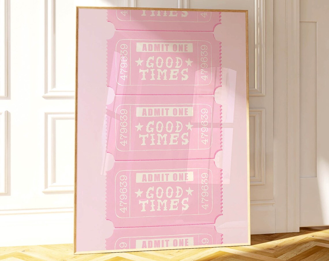 Good Times Pink Retro Cinema Ticket Stub Aesthetic Dorm Wall Art