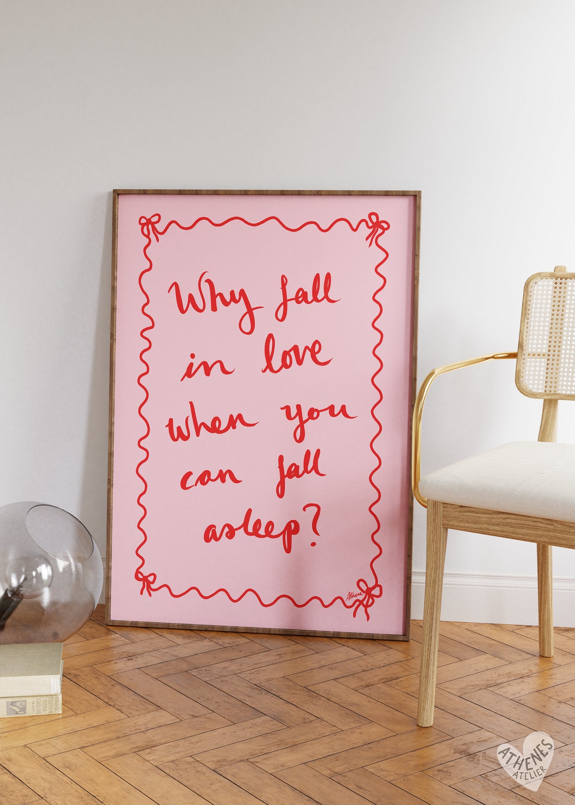 Why Fall in Love When You Can Fall Asleep Quote Decor Poster