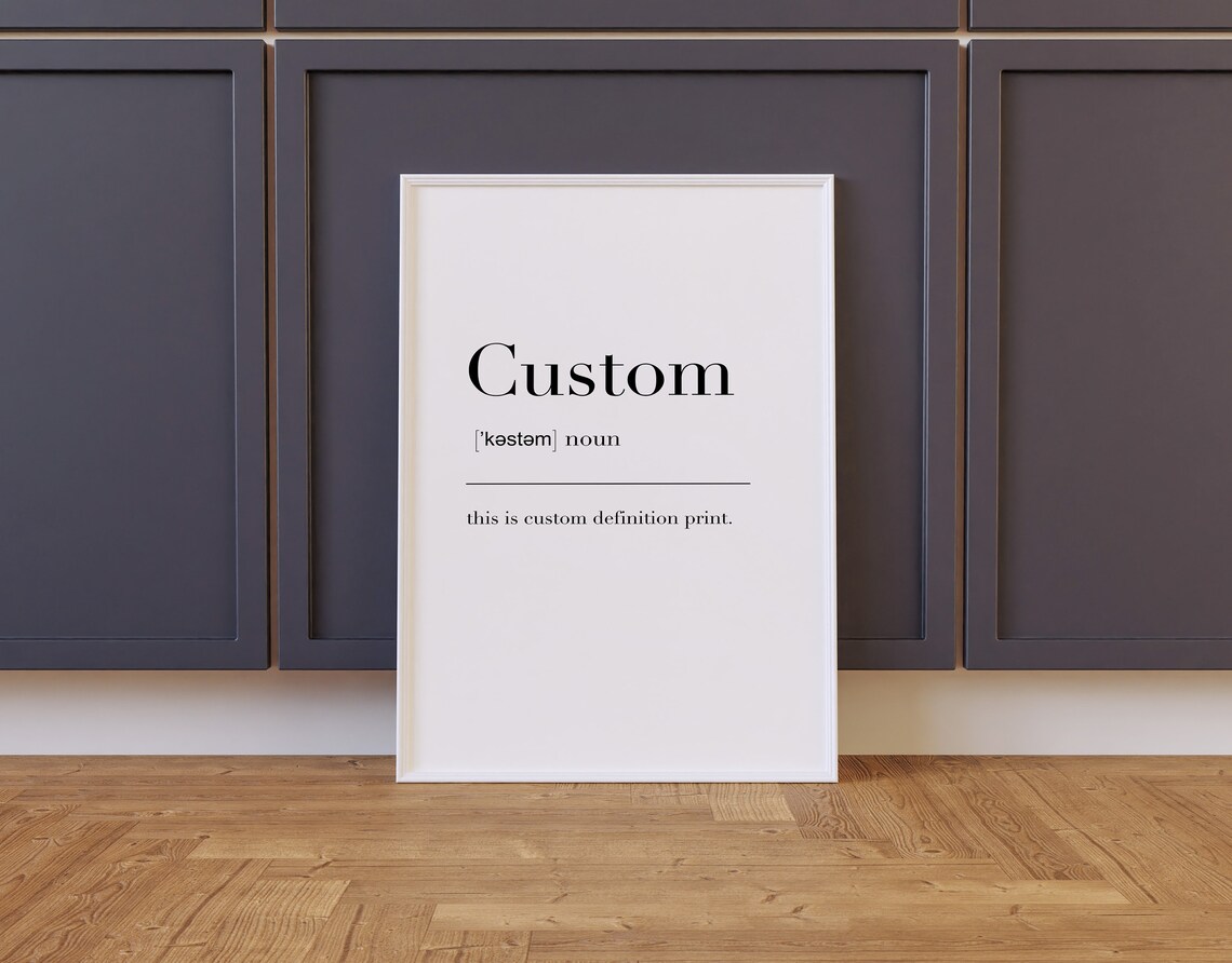 Custom Custom Print Custom Definition Print Custom Sign Custom Art Minimalist Print Custom Quote Personalized Print - Image 2